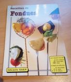 fondues végétarienne marine viande fromage dessert 5€, Boeken, Kookboeken, Gezond koken, Hoofdgerechten, Ophalen of Verzenden