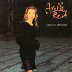 CD Axelle Red – Sans Plus Attendre, Cd's en Dvd's, Cd's | Franstalig, Ophalen of Verzenden