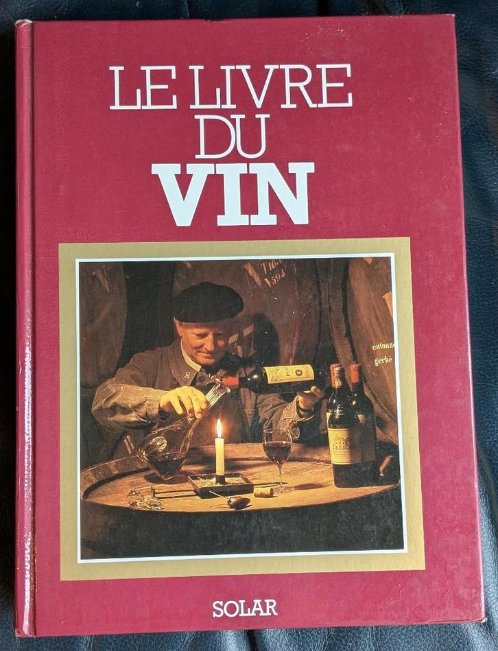 Le Livre du Vin - Michel Mastrojanni - Solar, Boeken, Gezondheid, Dieet en Voeding, Gelezen, Overige typen, Ophalen of Verzenden