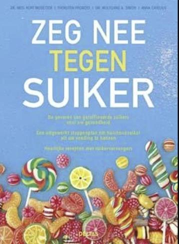 Zeg nee tegen suiker, Kurt E.A. Mosetter BK   beschikbaar voor biedingen