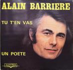 ALAIN BARRIERE - Tu t'en vas (single), CD & DVD, Vinyles Singles, Comme neuf, Pop, Enlèvement ou Envoi, Single