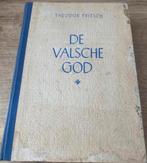 De Valsche God – Theodor Fritsch, Uitg. Westland 1941, Ophalen of Verzenden