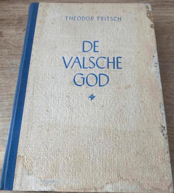 De Valsche God – Theodor Fritsch, Uitg. Westland 1941, Verzamelen, Militaria | Tweede Wereldoorlog, Ophalen of Verzenden
