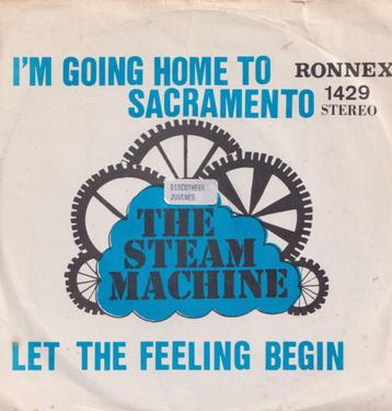 The Steam Machine – I’m going home to Sacramento - Single beschikbaar voor biedingen