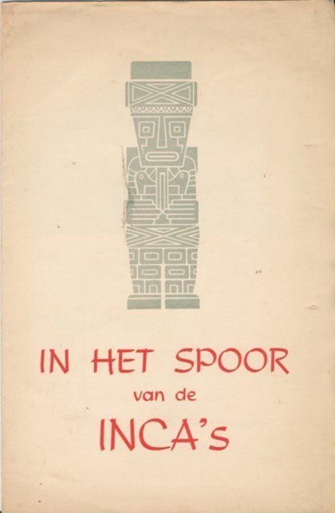 (b389) In het spoor van de Inca's, Boeken, Literatuur, Gelezen, Amerika, Verzenden