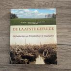 DE LAATSTE GETUIGEN WERELDOOORLOG I IN VLAANDEREN, Boeken, Ophalen of Verzenden, Nieuw, Algemeen