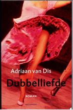 Dubbleliefde  Adriaan Van Dis, Ophalen of Verzenden, Zo goed als nieuw, Adriaan Van Dis