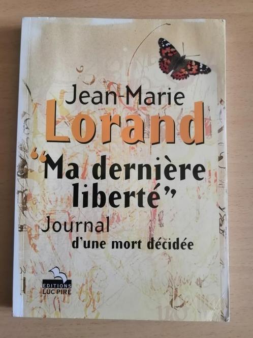 Ma dernière liberté, journal d'une mort décidée, Boeken, Biografieën, Ophalen of Verzenden