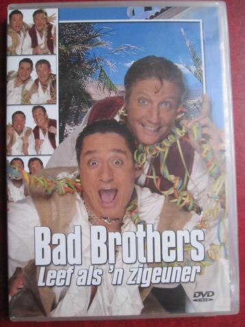 Bad Brothers Leef als 'n zigeuner beschikbaar voor biedingen