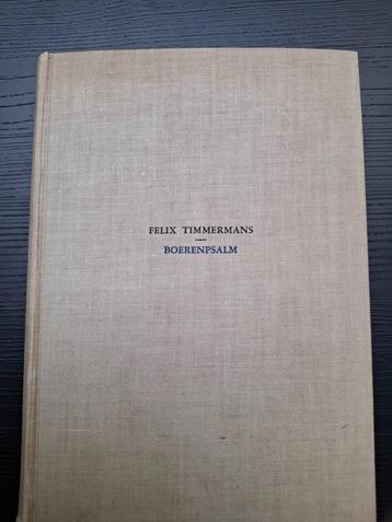 Felix Timmermans Boerenpsalm 1935 eerste of tweede druk beschikbaar voor biedingen