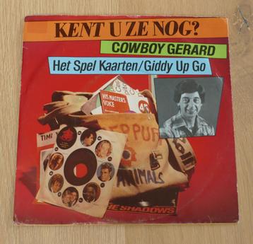 7"  Cowboy Gerard ‎– Het Spel Kaarten / Giddy Up Go  beschikbaar voor biedingen