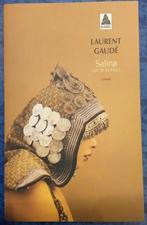 Livre "Salina, les trois exils" de Laurent Gaudé, Livres, Comme neuf, Enlèvement ou Envoi, Laurent Gaudé