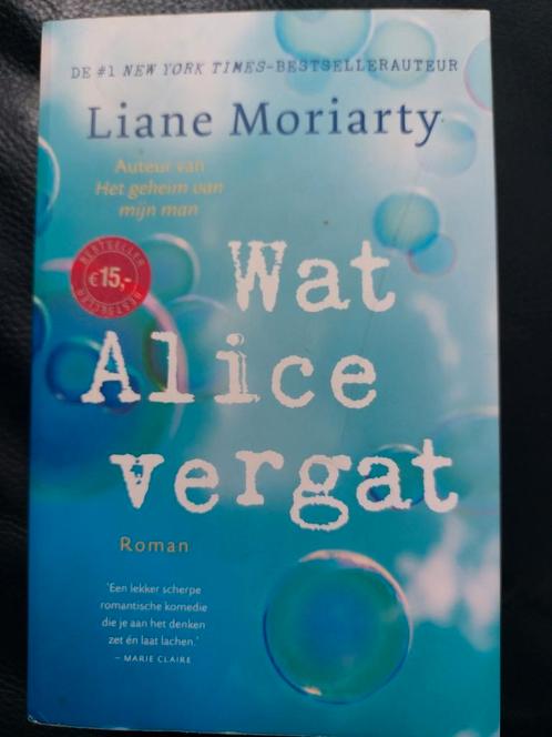 Liane Moriarty - Wat Alice vergat, Boeken, Literatuur, Zo goed als nieuw, Ophalen
