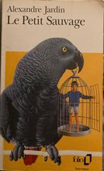 Alexandre Jardin - Le Petit Sauvage, Enlèvement ou Envoi, Alexandre Jardin