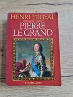 Boek : PIERRE LE GRAND / HENRI TROYAT, Ophalen of Verzenden