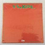 Elpee The Kids - If The Kids…, Cd's en Dvd's, Ophalen of Verzenden, Gebruikt, 12 inch, Rock-'n-Roll