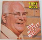 Vinyl LP Tony Bell Dan Wettet Wel Humor Stand Up Comedy Mop, Cd's en Dvd's, Vinyl | Nederlandstalig, Ophalen of Verzenden, 12 inch