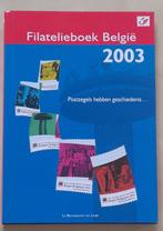 Année 2003 : Filatelieboek (avec timbres - faciale +/- 38€), Postzegels en Munten, Postzegels | Europa | België, Ophalen