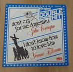 7"  Julie Covington ‎– Don't Cry For Me Argentina, Pop, Gebruikt, Ophalen of Verzenden, 7 inch
