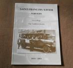 Saint-François-Xavier Verviers 1855-2005 - Collège jésuite, Livres, Histoire nationale, Enlèvement ou Envoi, Utilisé