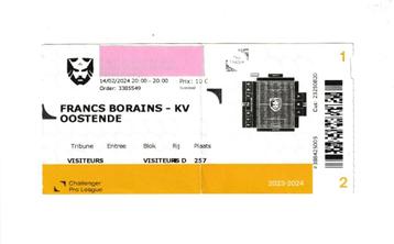 (gebruikt) ticket : Francs Borains - KV Oostende, 14/02/2024 beschikbaar voor biedingen