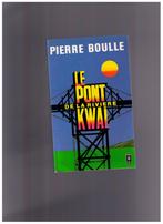 Le pont de la rivière Kwai - Pierre BOULE - Presse Pocket, Livres, Envoi, Comme neuf, Pierre Boule