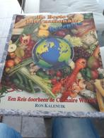 een reis doorheen de culinaire wereld Ron Kalenuik, Boeken, Kookboeken, Ophalen of Verzenden