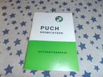 Instruktieboekje Puch, Fietsen en Brommers, Brommers | Puch, Ophalen, Overige modellen, 49 cc, 3 versnellingen