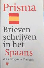 Corriejanne Timmers - Brieven schrijven in het Spaans, Boeken, Taal | Spaans, Ophalen of Verzenden, Corriejanne Timmers