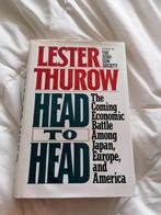 Head to Head : the Coming Economic Battle Am, Livres, Comme neuf, Lester Thurow, Enlèvement ou Envoi, Économie et Marketing