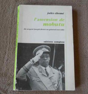 L' ascension de Mobutu (Jules Chomé) - Congo Zaïre beschikbaar voor biedingen