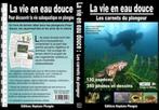 Plongée Livre "La vie en eau douce - Les carnets du plongeur, Watersport en Boten, Duiken, Ophalen of Verzenden, Nieuw, Overige typen