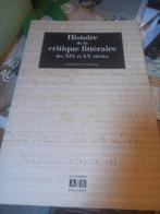 Histoire de la critique littéraire, Livres, Comme neuf, Enlèvement ou Envoi, Enseignement supérieur