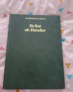 Boek De kat als Huisdier, Ophalen of Verzenden, Zo goed als nieuw, Katten
