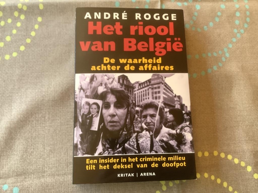 Het riool van België - André Rogge, Ophalen, Zo goed als nieuw, André Rogge, Overige onderwerpen