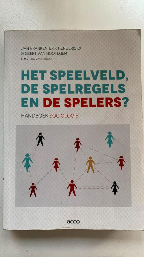 Het speelveld, de spelregels en de spelers, Boeken, Wetenschap, Zo goed als nieuw, Ophalen of Verzenden