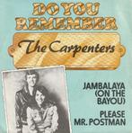 Carpenters - Jambalaya / Please Mr. Postman, Cd's en Dvd's, Vinyl Singles, Gebruikt, Verzenden, 7 inch, Single
