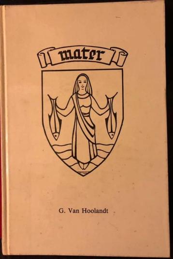 Bijdrage tot de geschiedenis van Mater. Georges Van Hoolandt beschikbaar voor biedingen