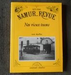 Nos vieux trams (René Dejollier) Namur 1873 - 1940, Livres, Transport, Tram, Utilisé, Enlèvement ou Envoi
