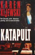 Katapult / Karen Kijewski, Boeken, Ophalen of Verzenden, Gelezen