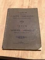 1905 Album tentoonstelling Jacques Jordaens tweetalig, Ophalen of Verzenden