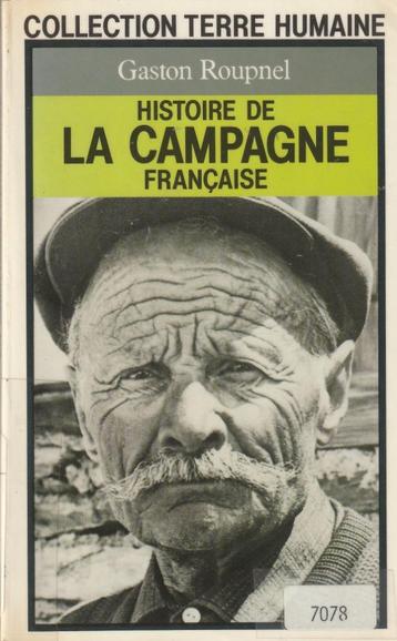 Histoire de la campagne française Gaston Roupnel