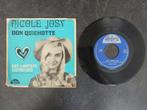 Nicole Josy : Don Quichotte, Cd's en Dvd's, Verzenden, 7 inch, Nederlandstalig, Single