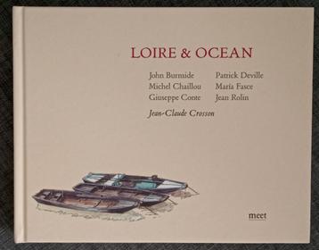 Loire et Océan : Jean Claude Crosson : GRAND FORMAT