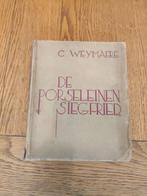 De porseleinen siegfried.c weymaere., Boeken, Ophalen of Verzenden