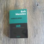 Vergelding Bob Mendes, Enlèvement ou Envoi
