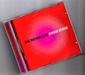 GORDON DOWNIE Coke Machine Glow CD Tragically Hip 