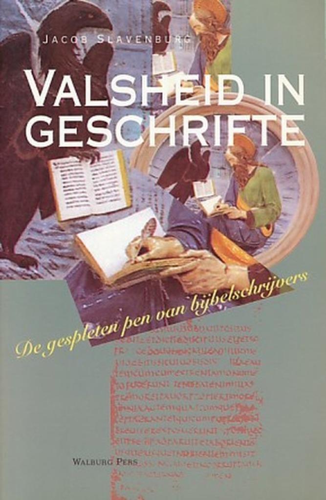 Te Koop Boek VALSHEID IN GESCHRIFTE Jacob Slavenburg, Boeken, Godsdienst en Theologie, Zo goed als nieuw, Christendom | Katholiek