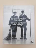 Les petits métiers des villes, petits métiers des champs., Comme neuf, Enlèvement ou Envoi, 20e siècle ou après