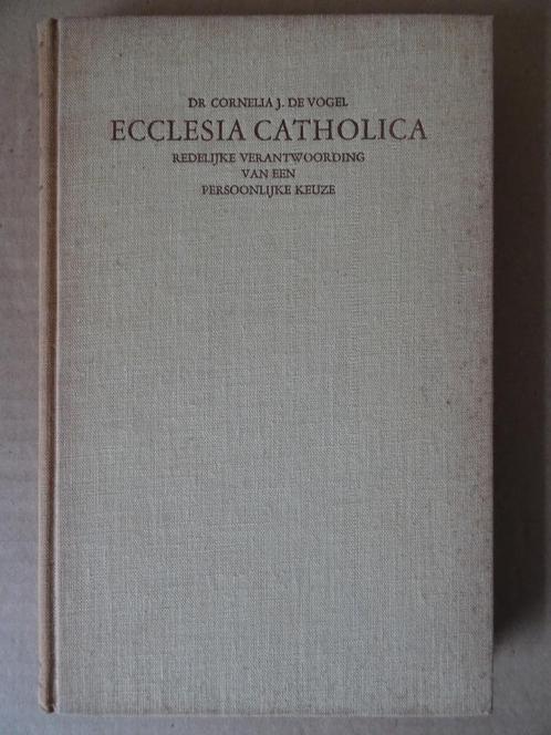 Ecclesia Catholica Cornelia J. de Vogel Ecclesia Catholica, Boeken, Godsdienst en Theologie, Zo goed als nieuw, Christendom | Katholiek